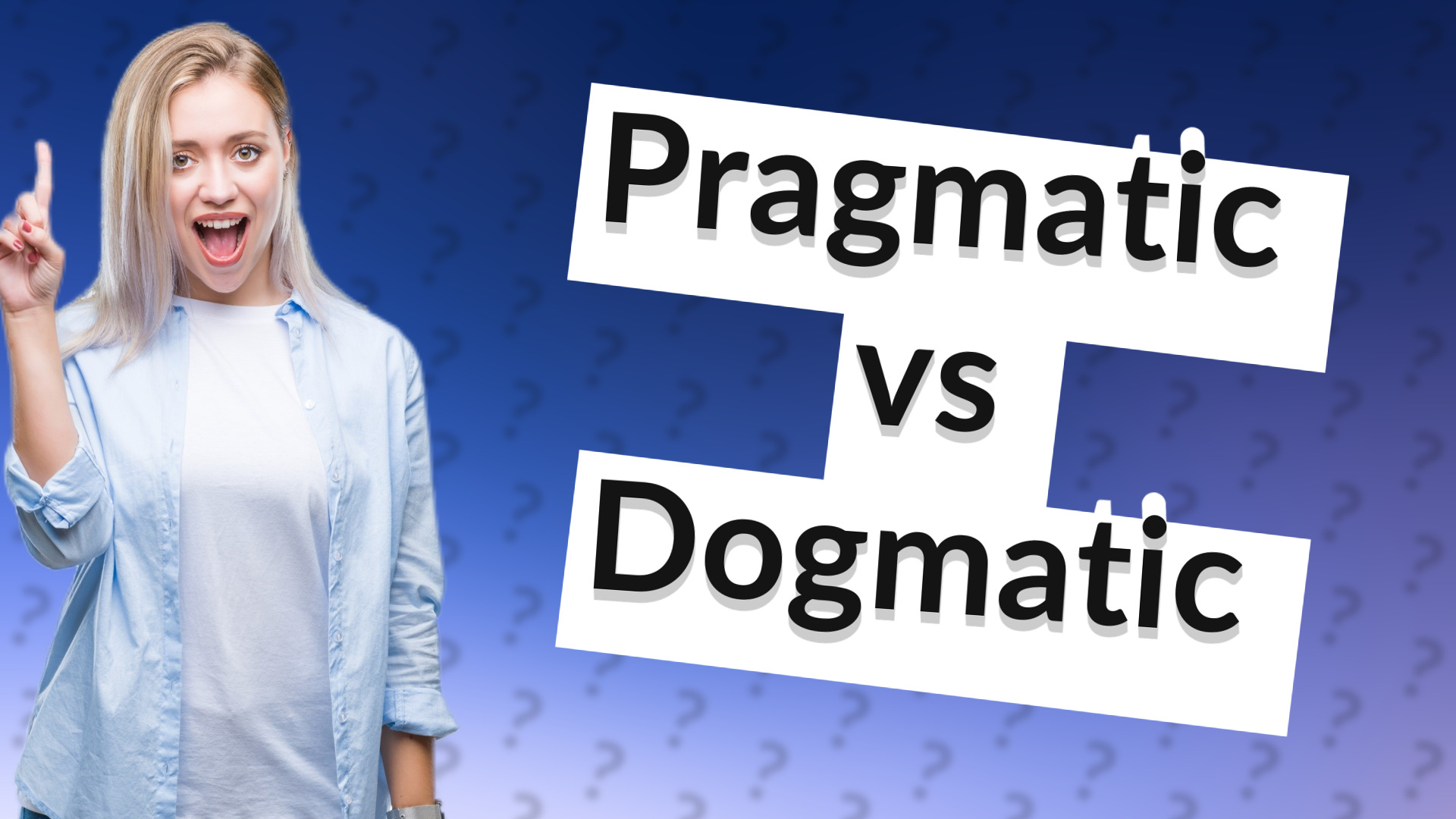 Pragmatic vs Dogmatic