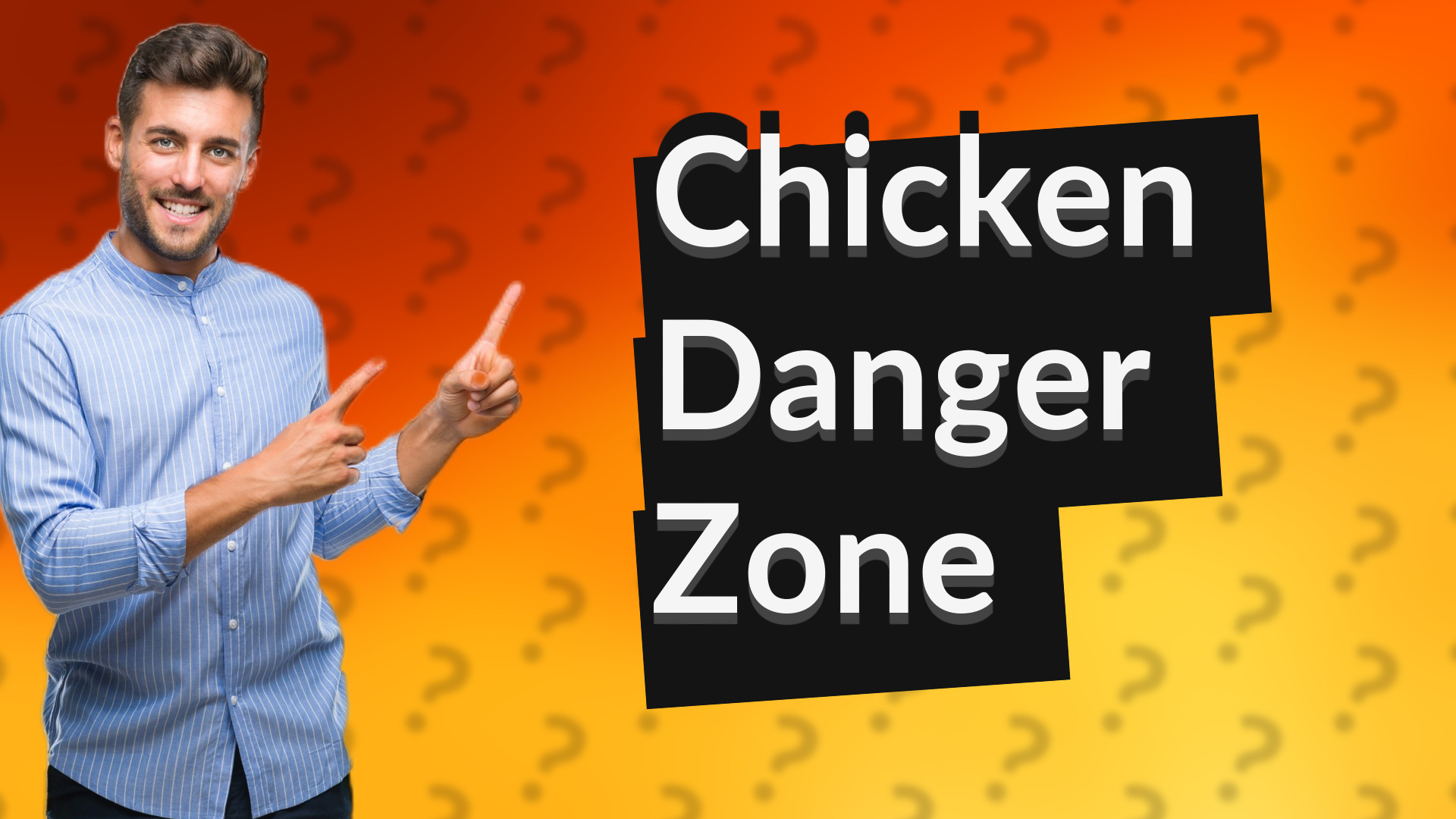 Chicken Danger Zone