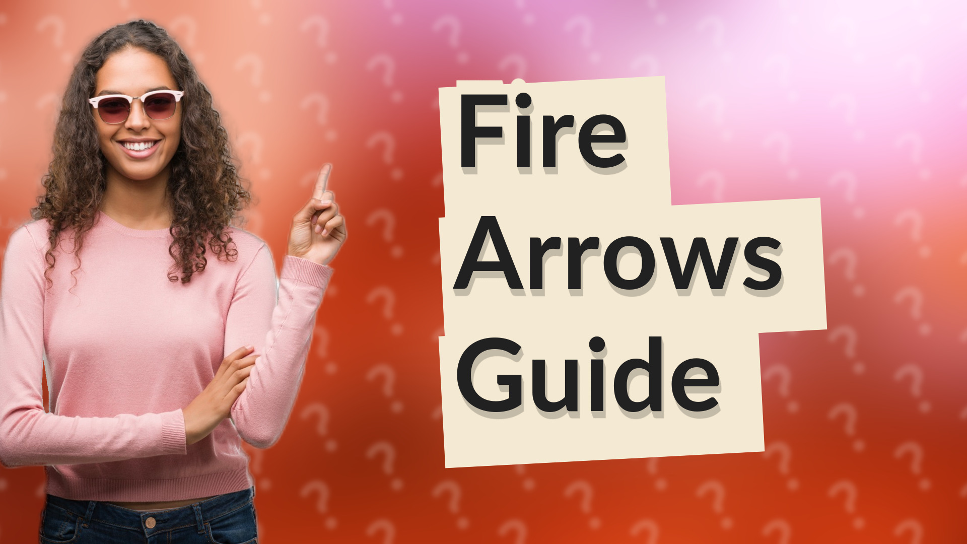 Fire Arrows Guide
