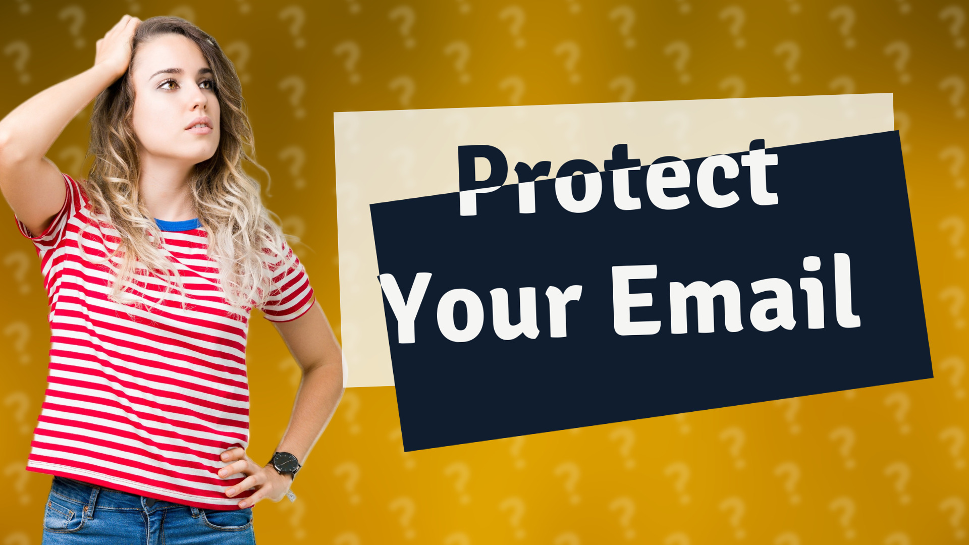 Protect Your Email
