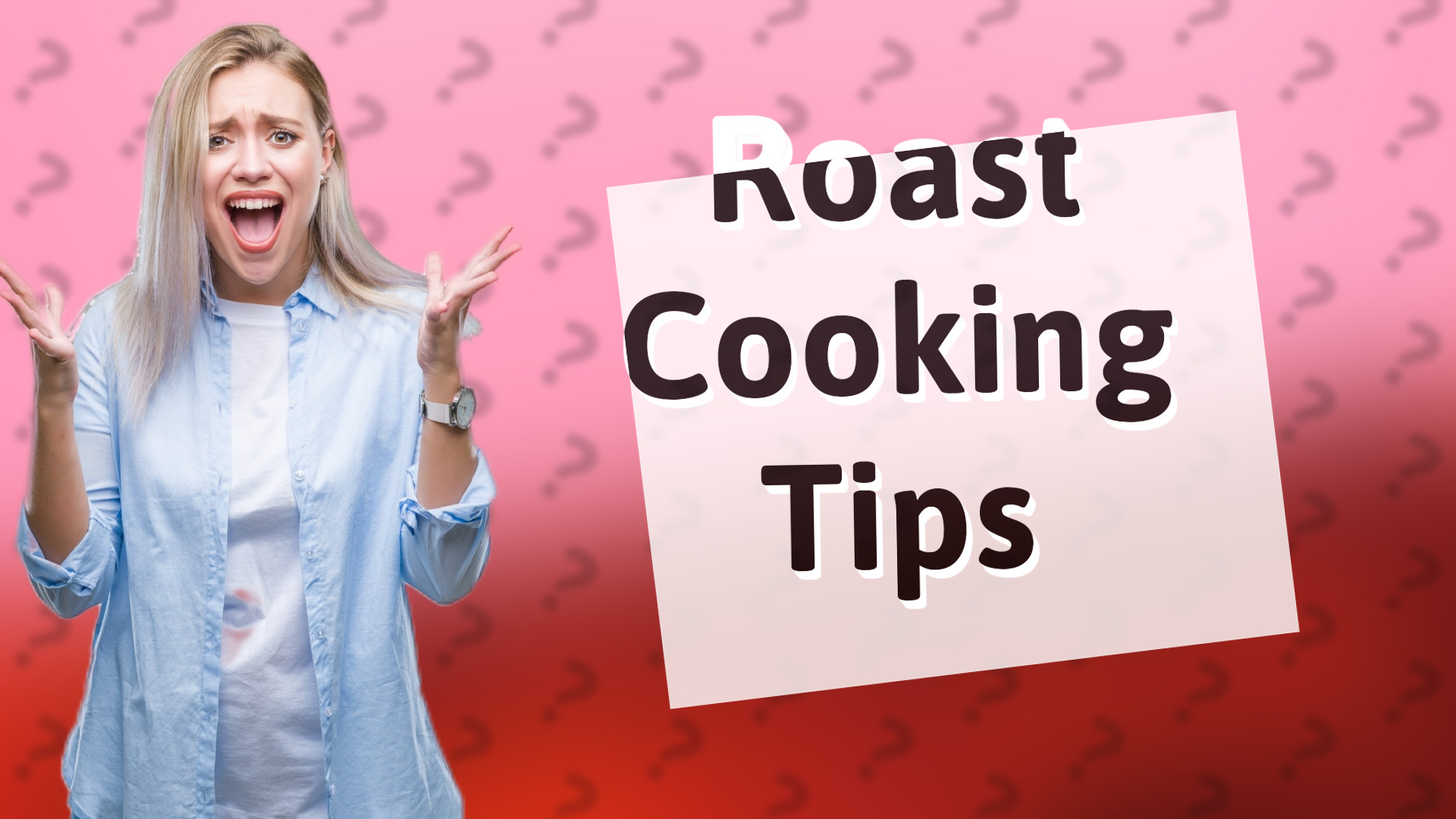 Roast Cooking Tips