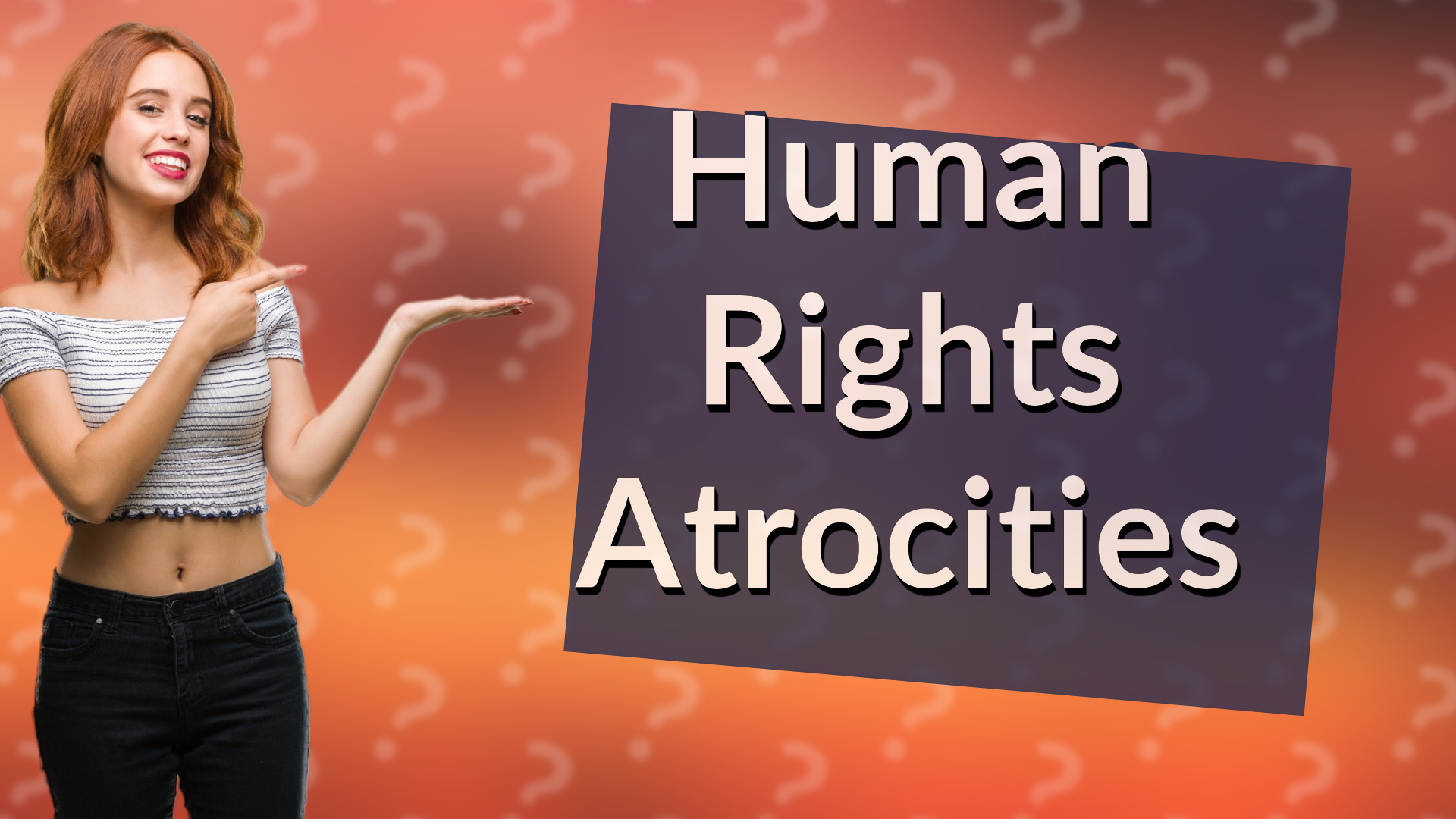 Human Rights Atrocities