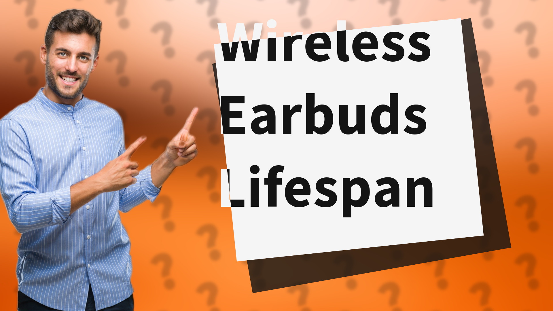 Wireless Earbuds Lifespan
