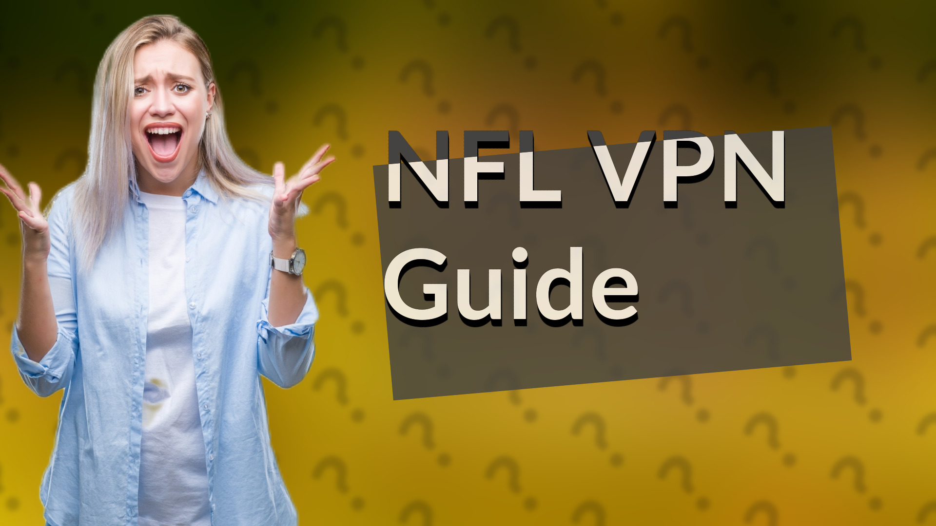 NFL VPN Guide