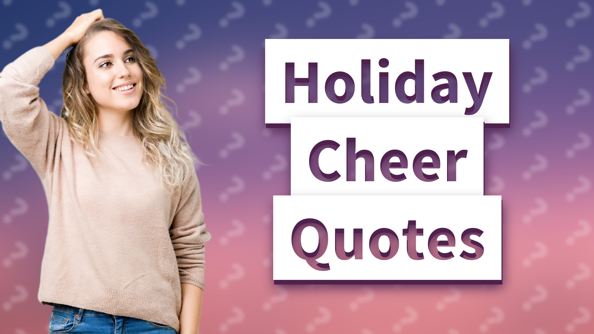 Holiday Cheer Quotes