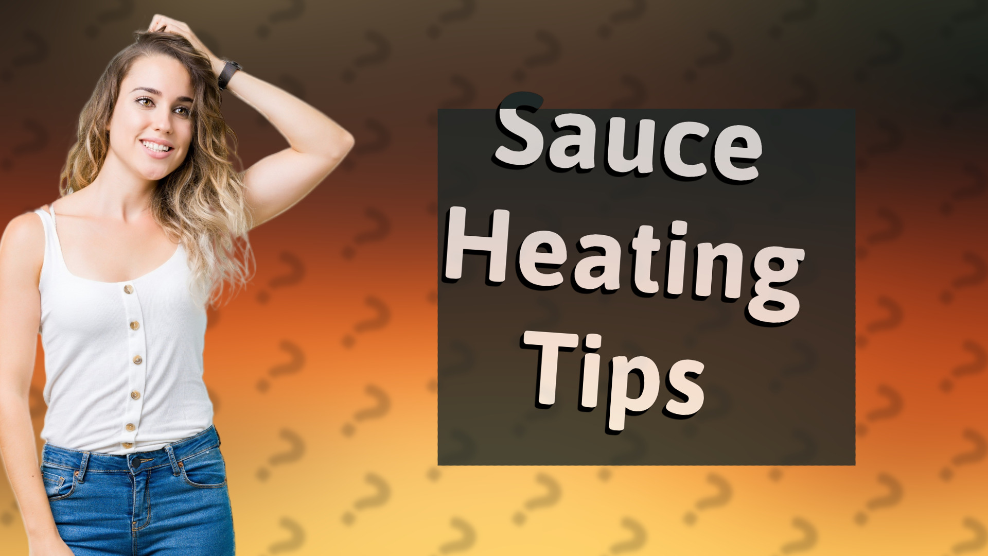 Sauce Heating Tips