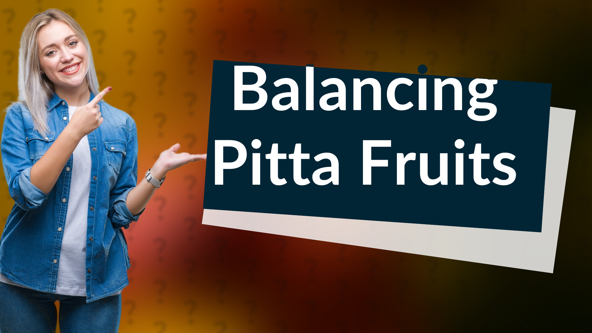 Balancing Pitta Fruits