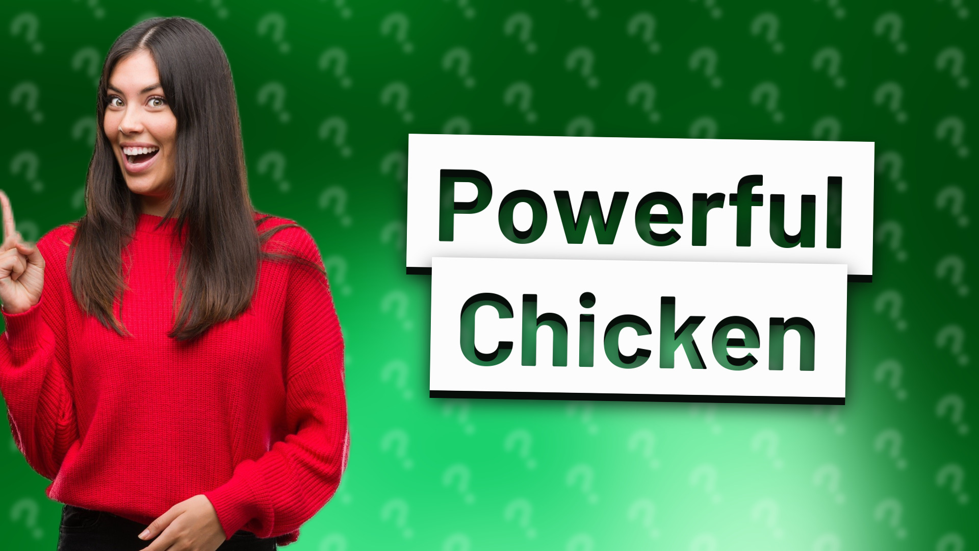 Powerful Chicken