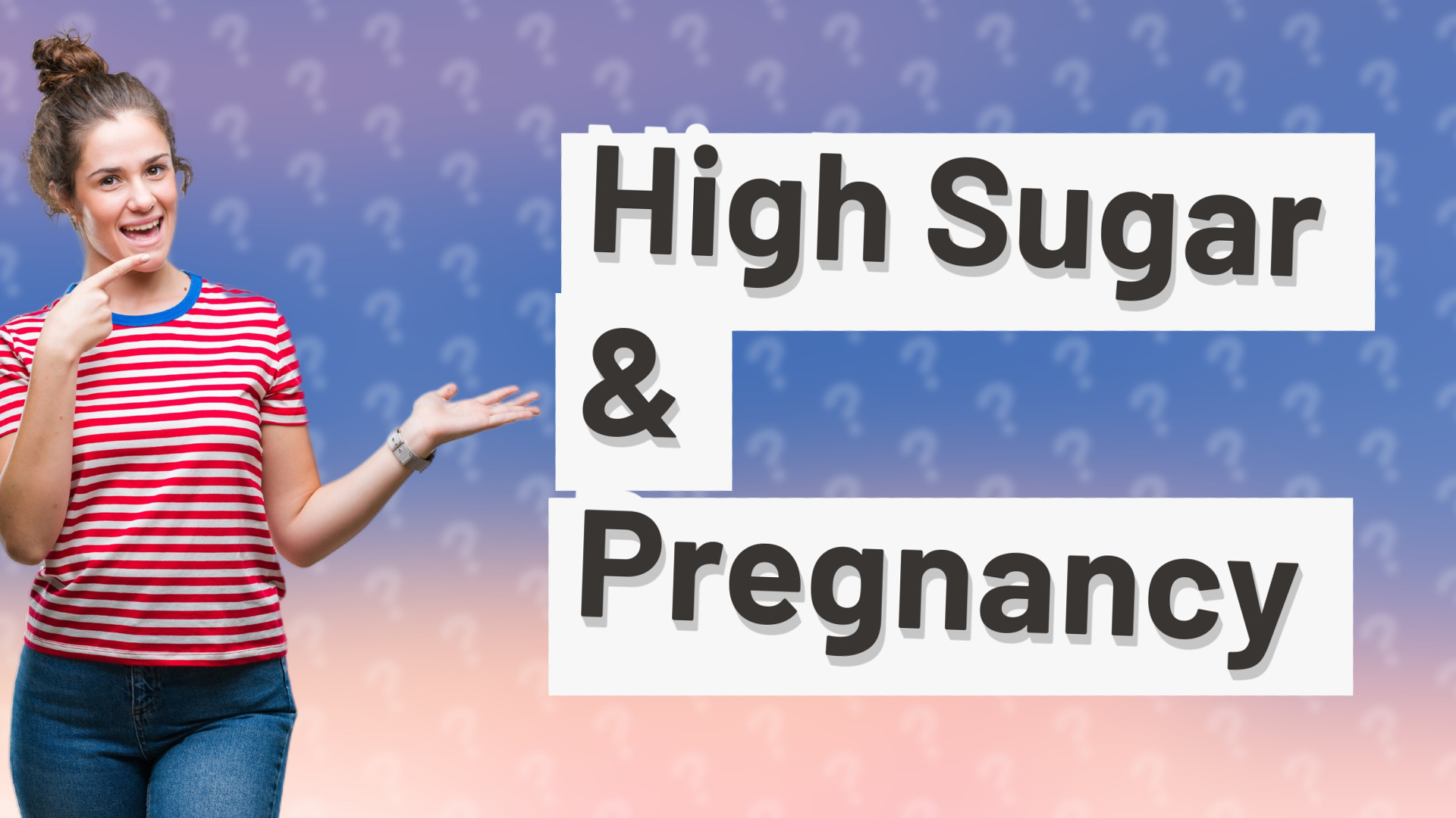 High Sugar & Pregnancy