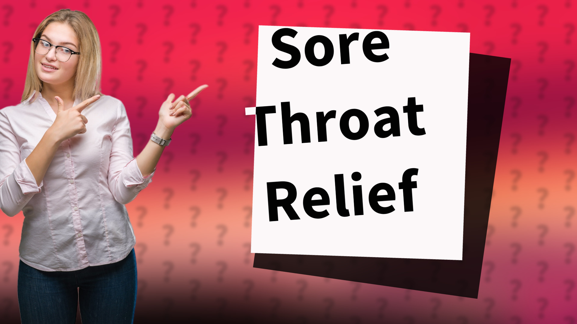 Sore Throat Relief