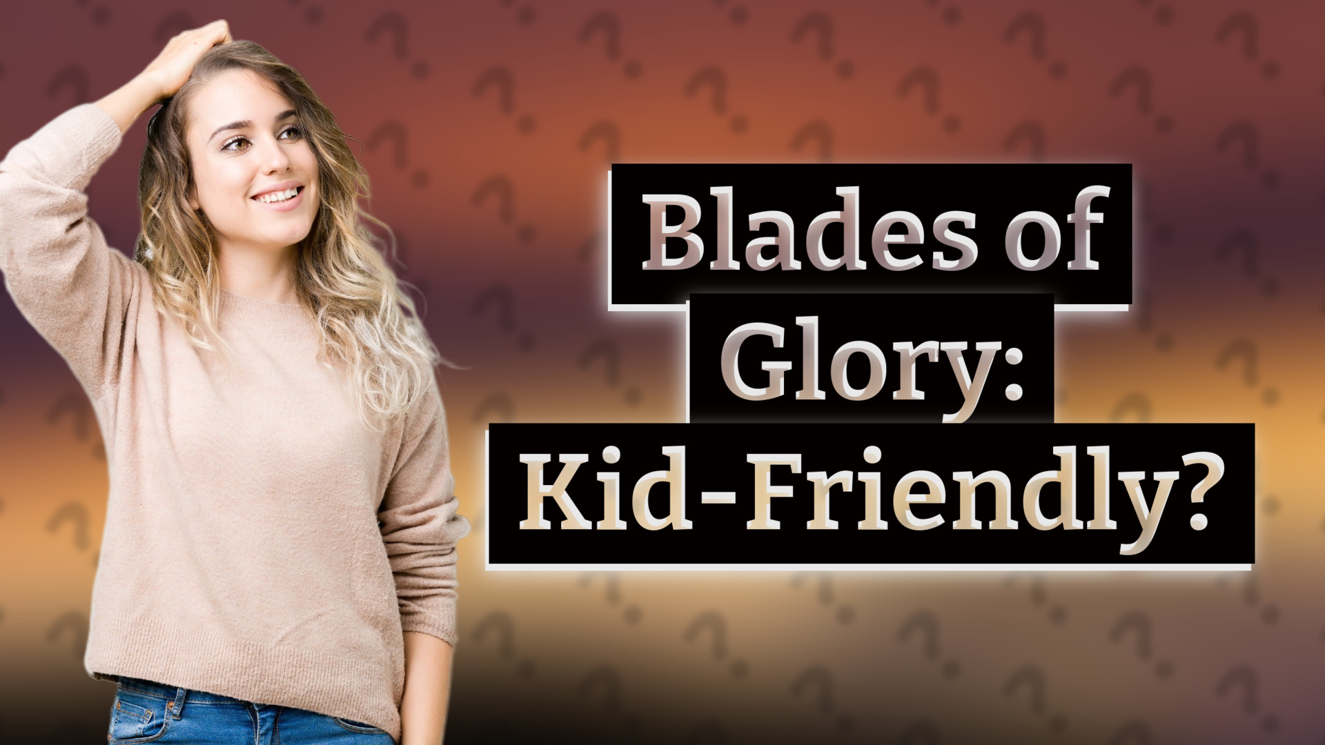 Blades of Glory: Kid-Friendly?