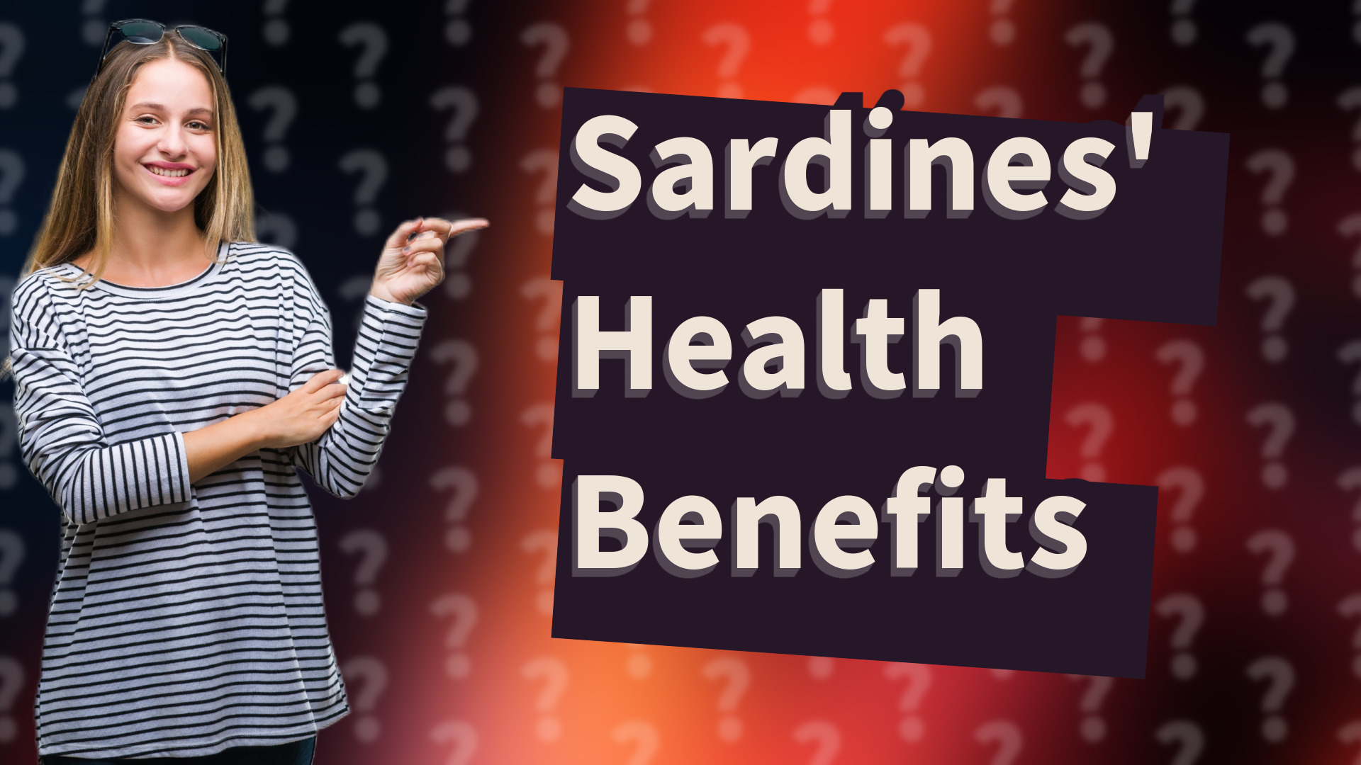 Sardines' Health Benefits