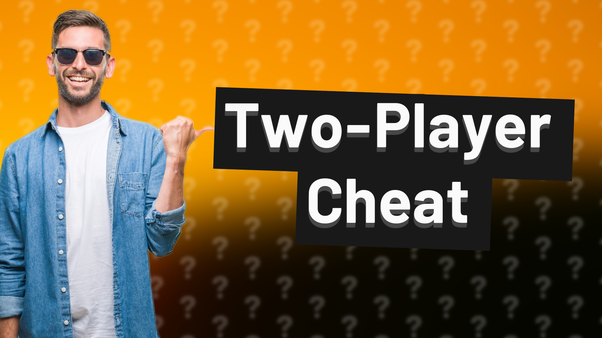 Two-Player Cheat