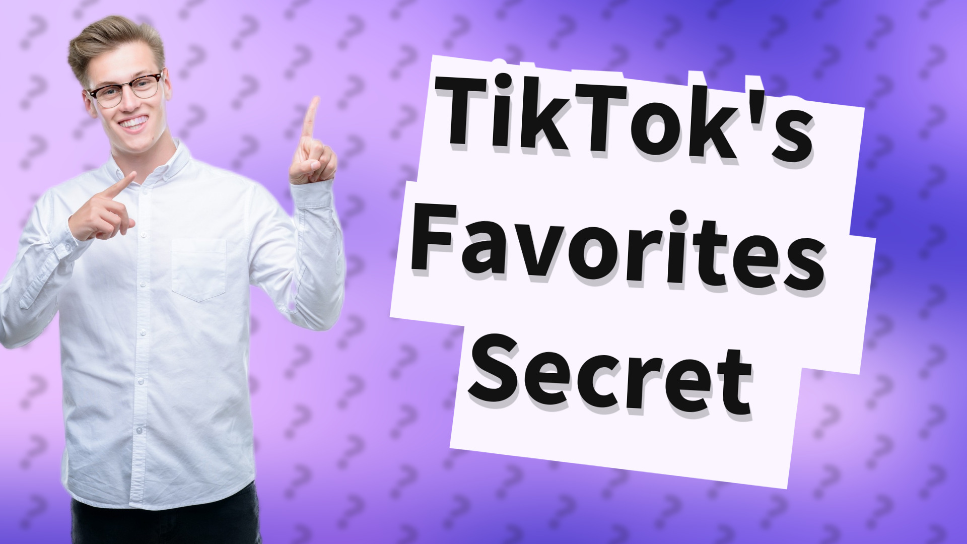 TikTok's Favorites Secret