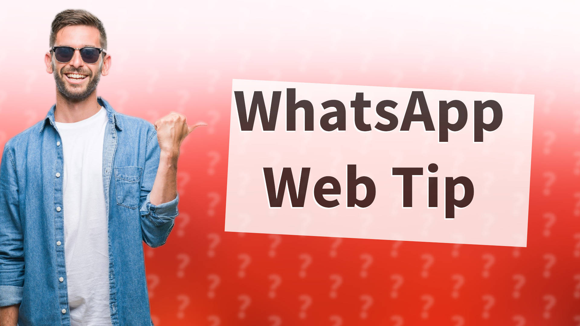 WhatsApp Web Tip