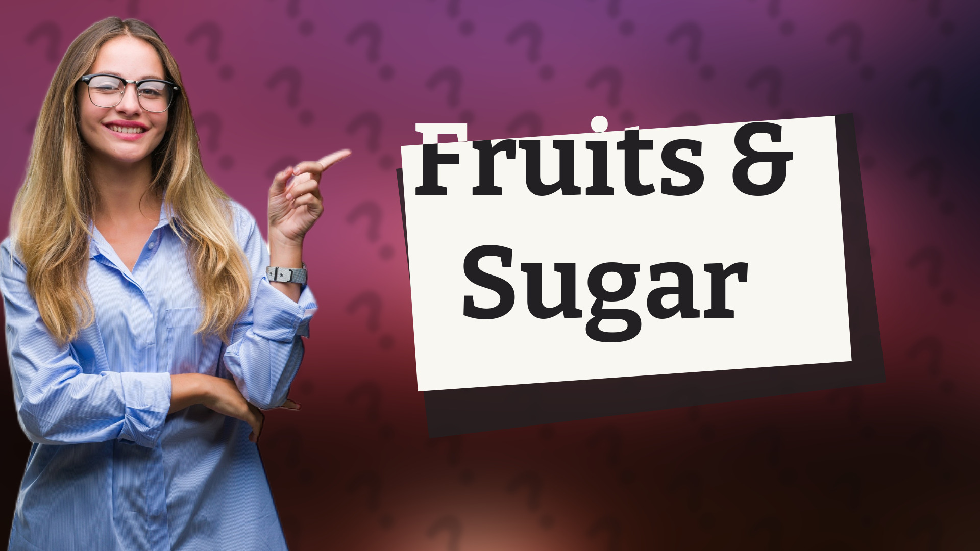 Fruits & Sugar