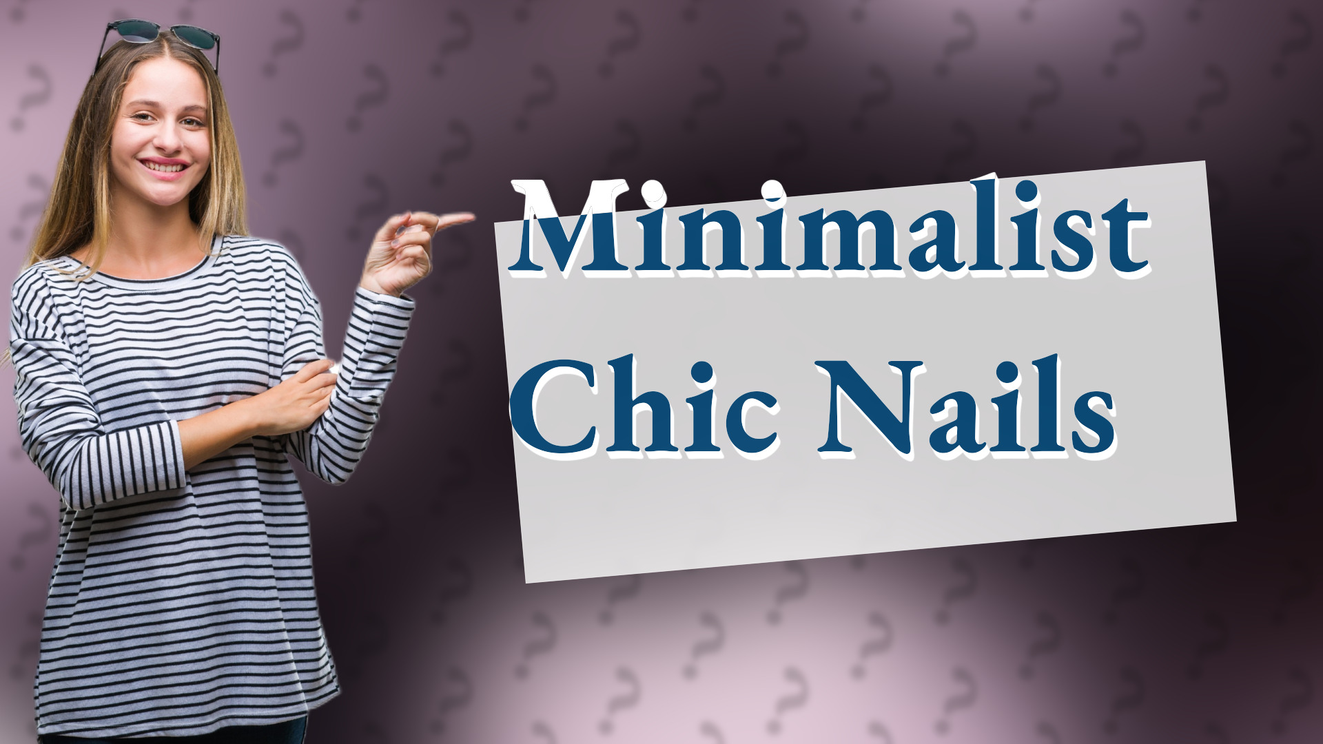 Minimalist Chic Nails