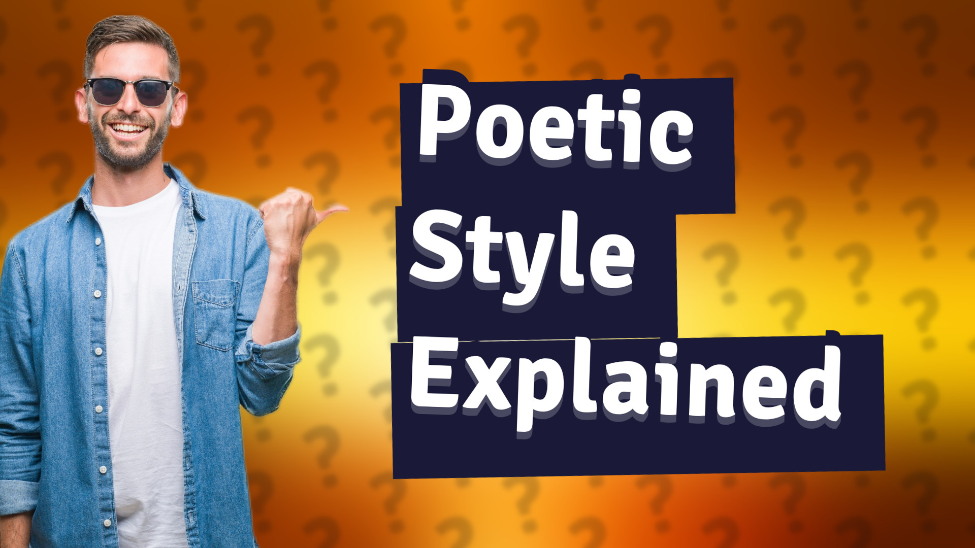 Poetic Style Explained