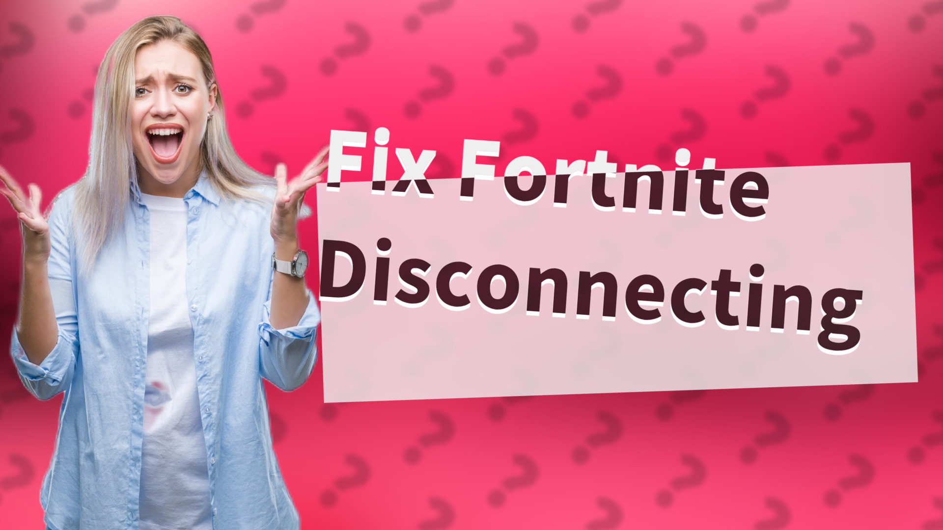 Fix Fortnite Disconnecting