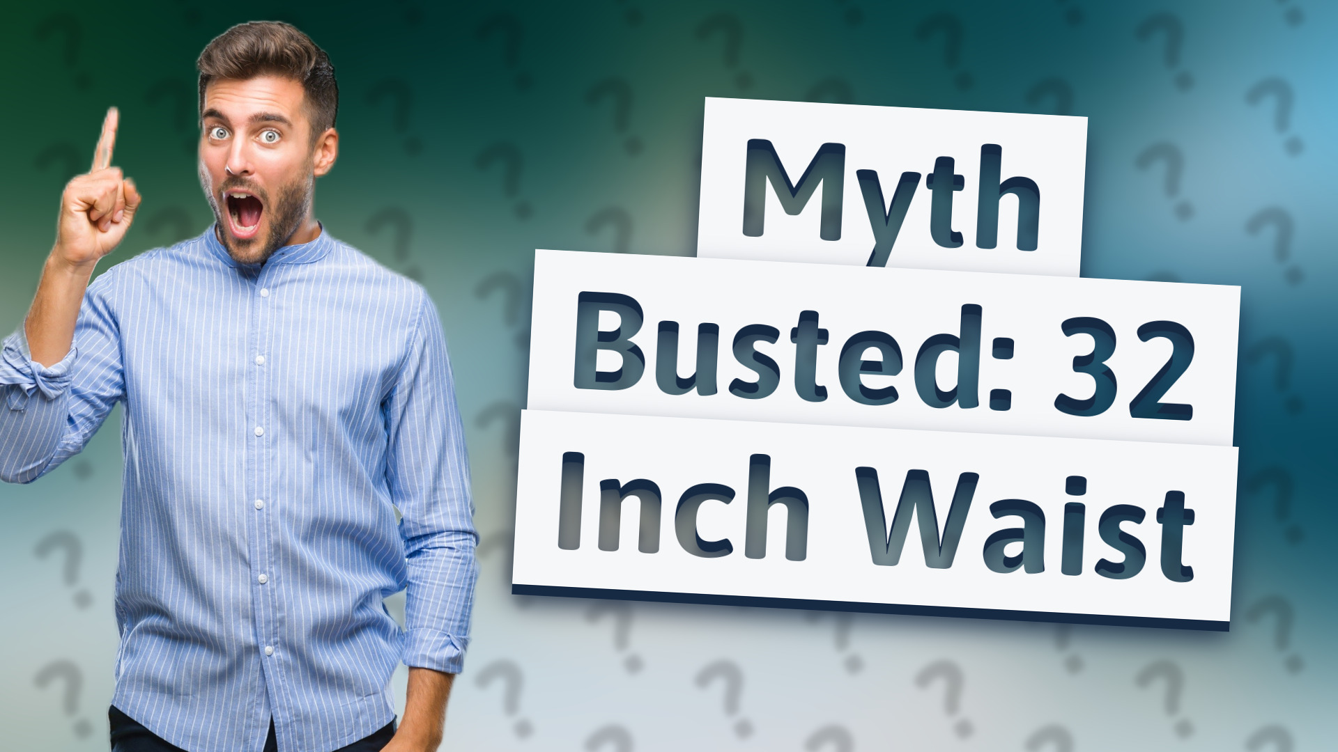 Myth Busted: 32 Inch Waist