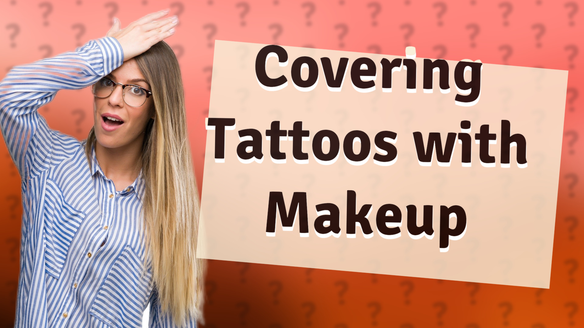Covering Tattoos with Makeup