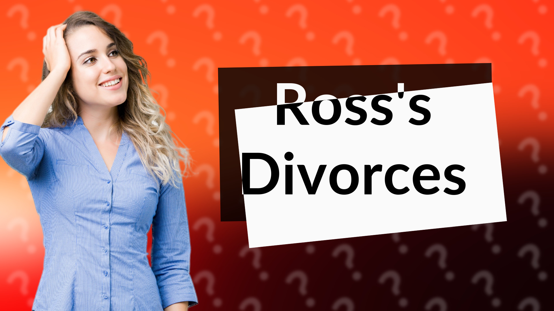 Ross's Divorces