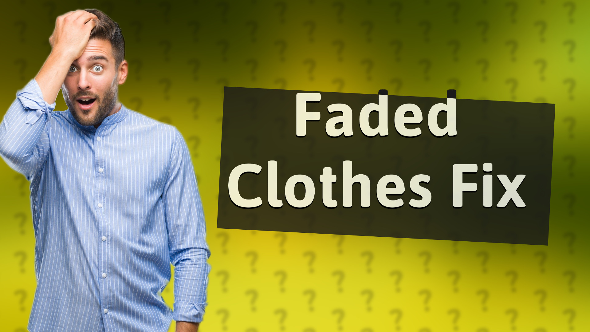 Faded Clothes Fix