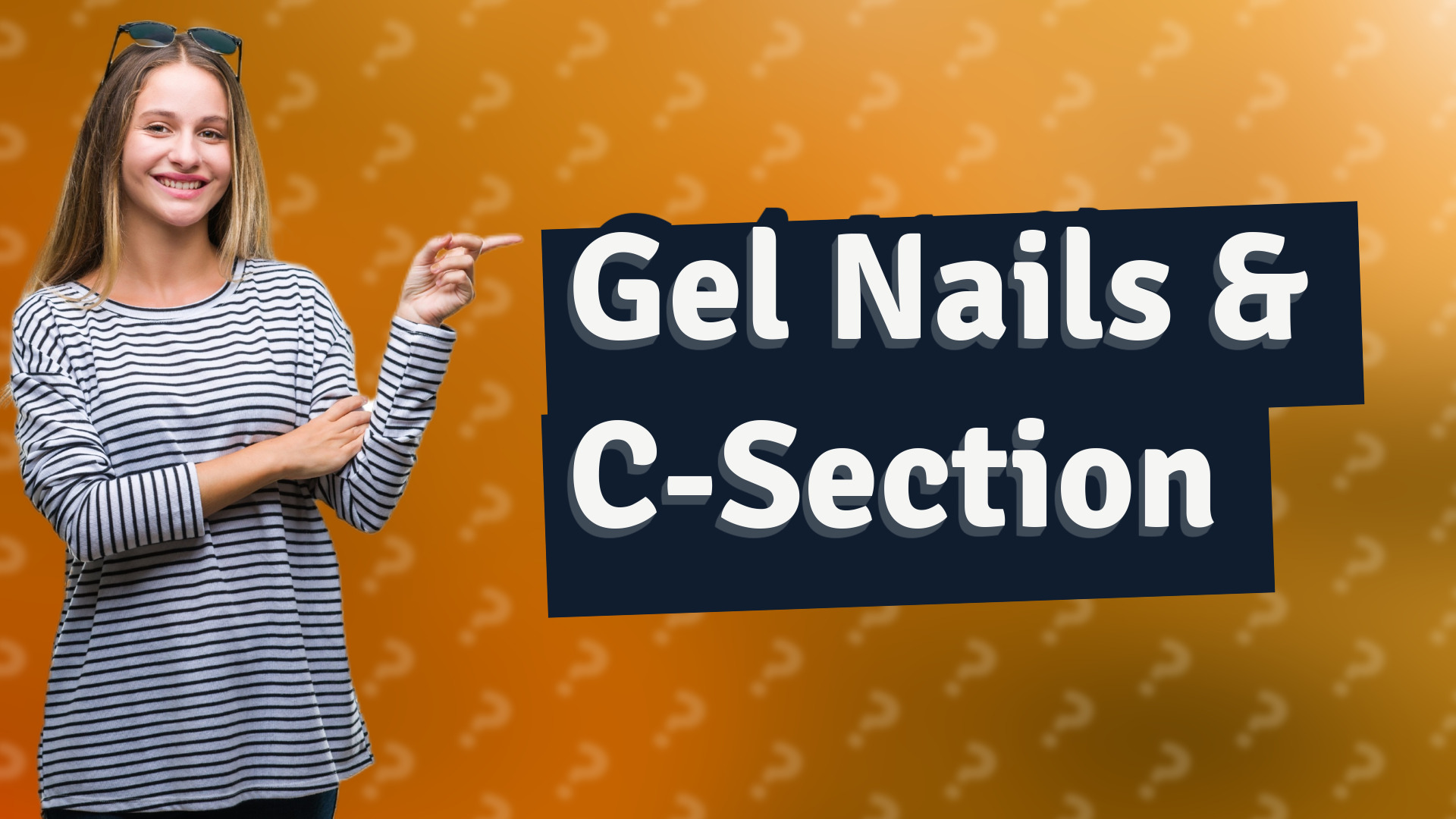 Gel Nails & C-Section