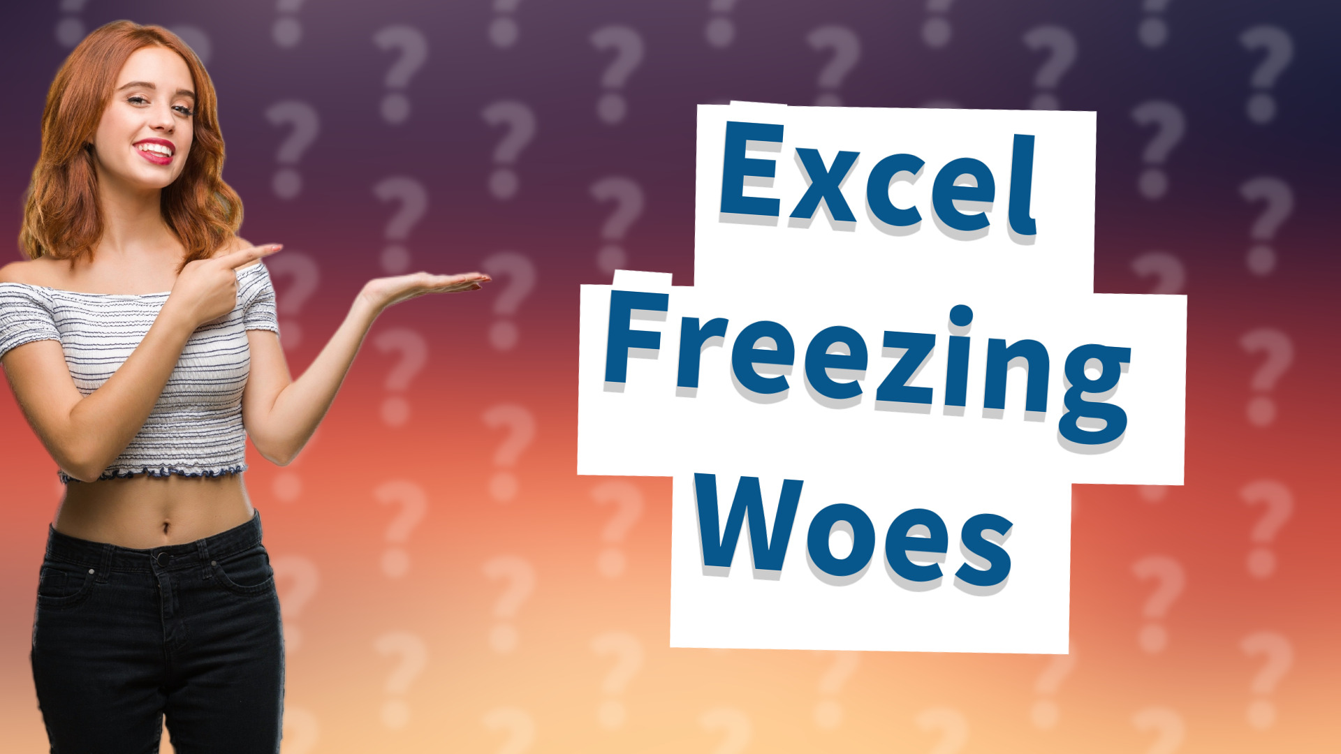 Excel Freezing Woes