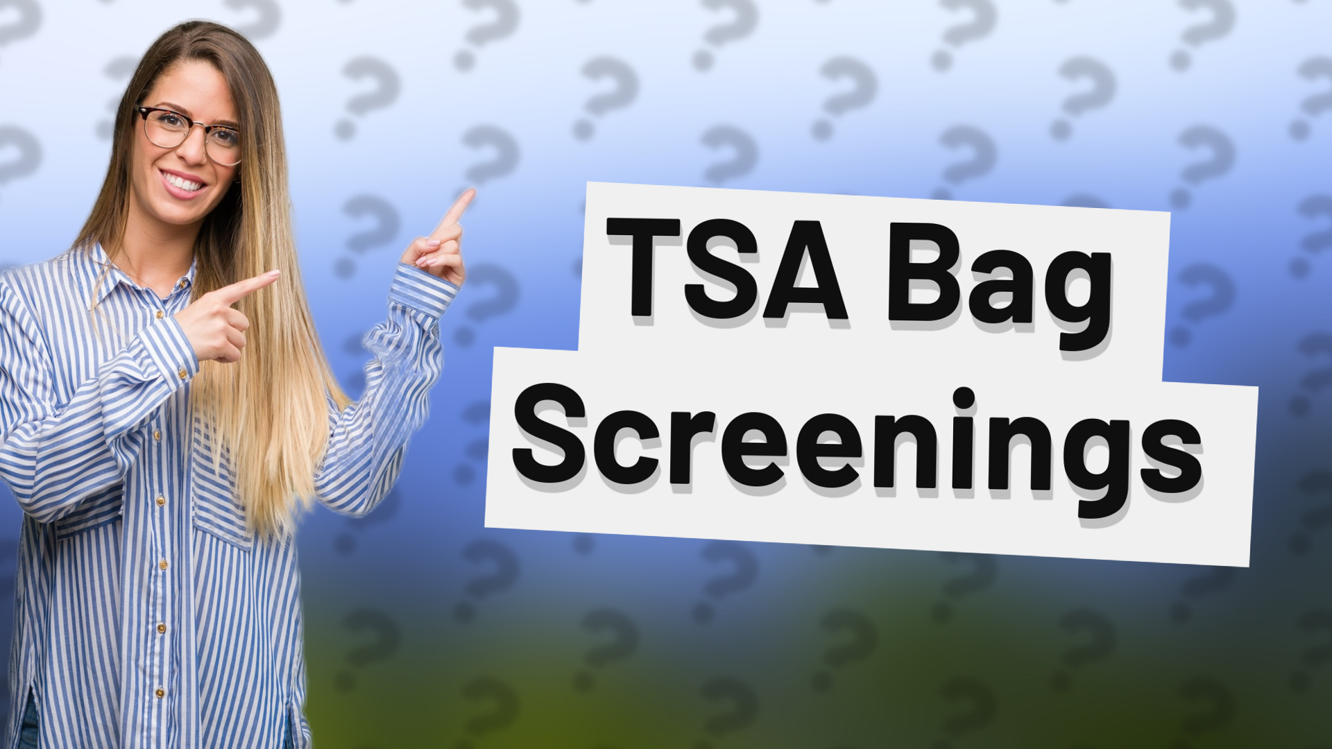 TSA Bag Screenings