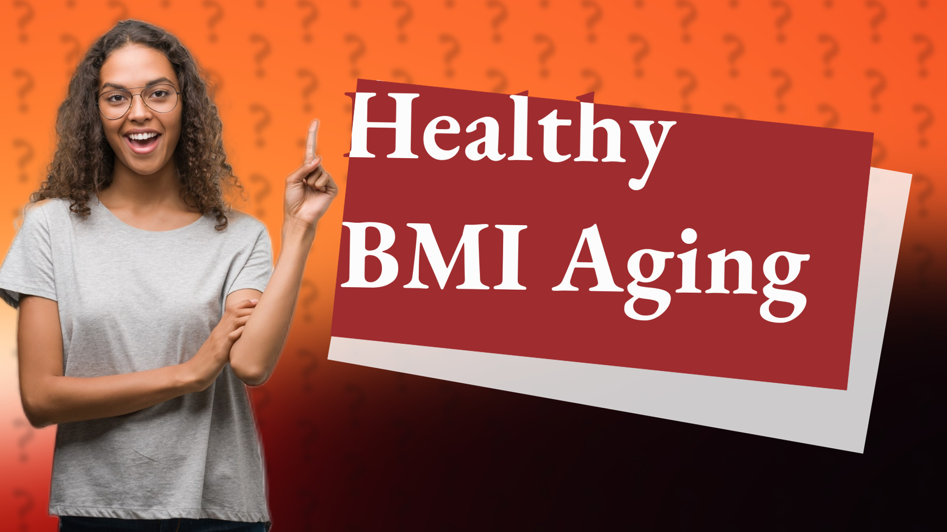 Healthy BMI Aging