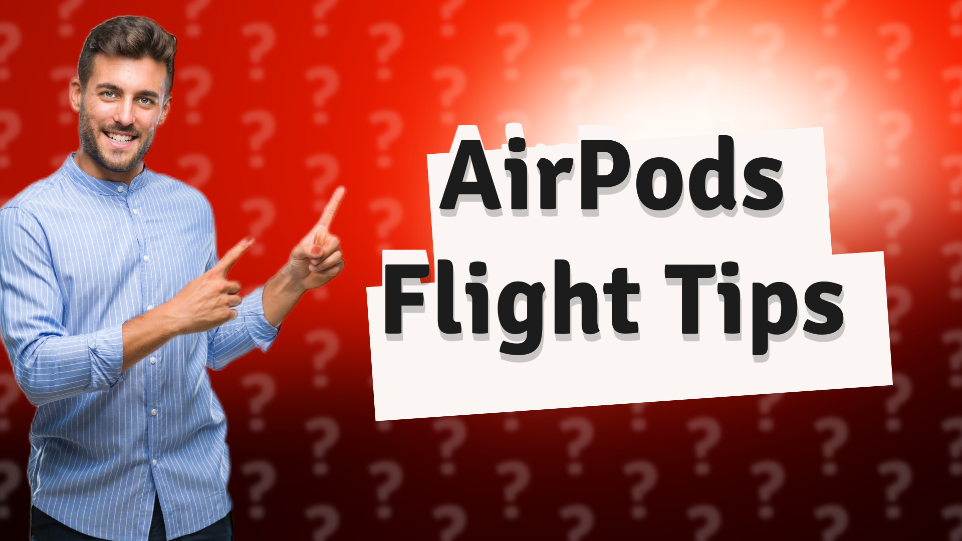 AirPods Flight Tips