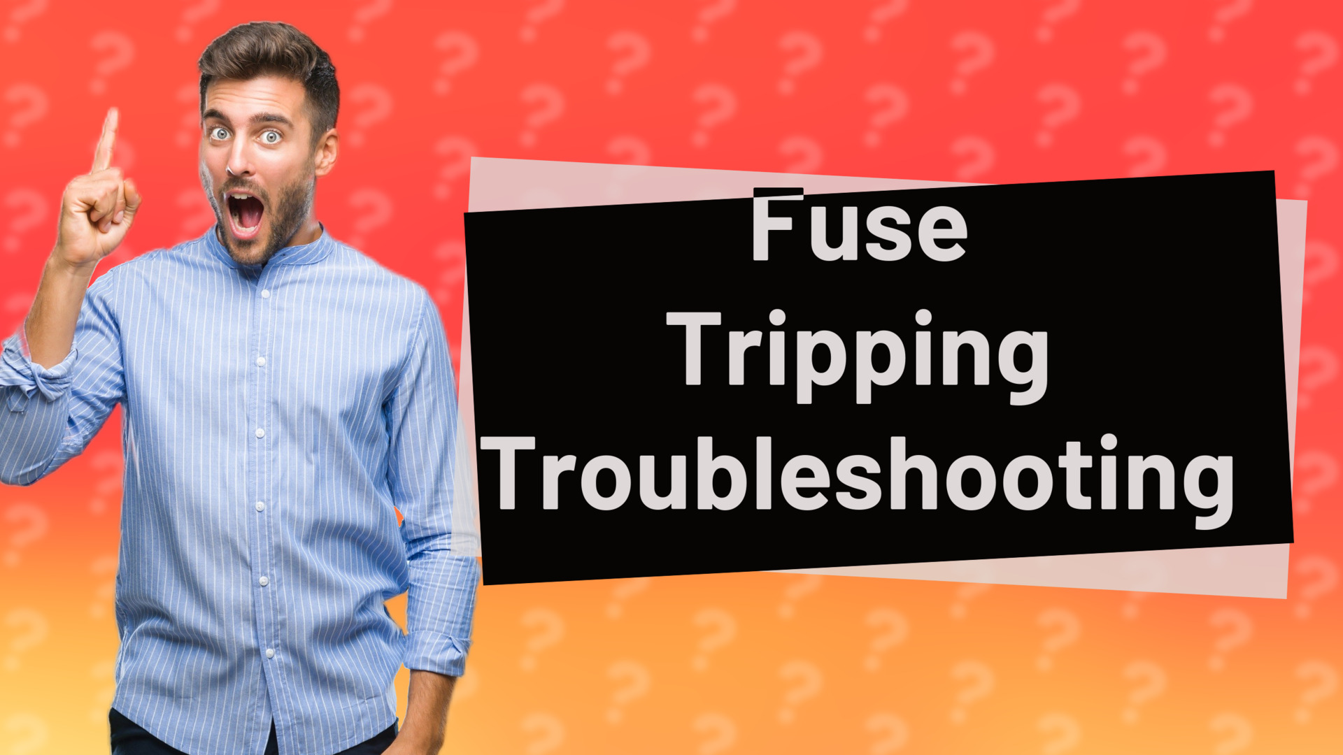 Fuse Tripping Troubleshooting