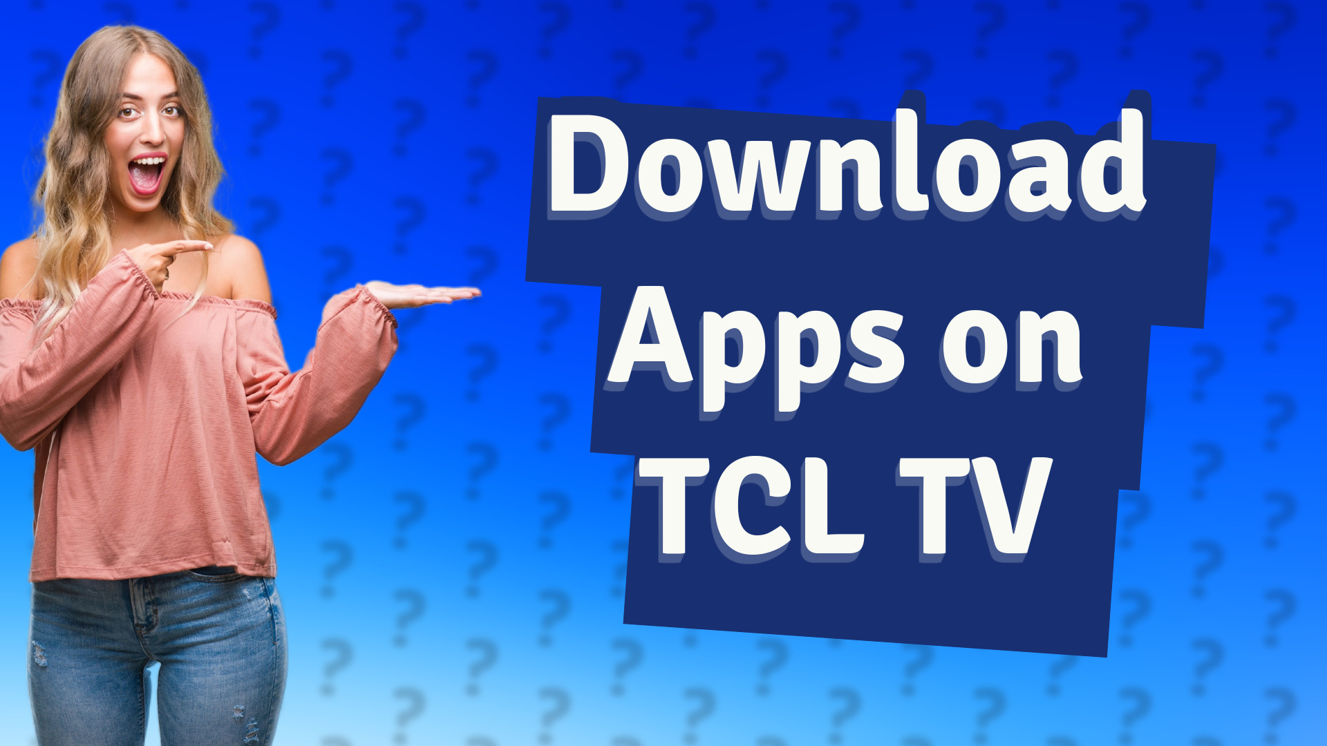 Download Apps on TCL TV