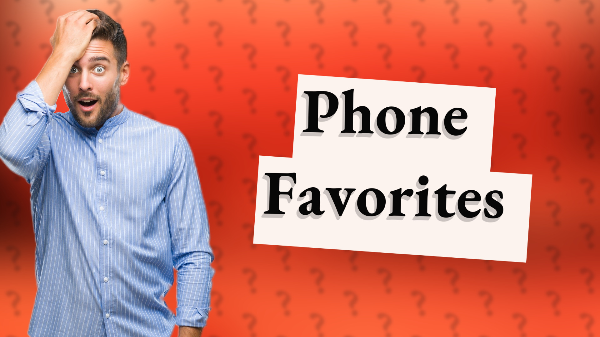 Phone Favorites