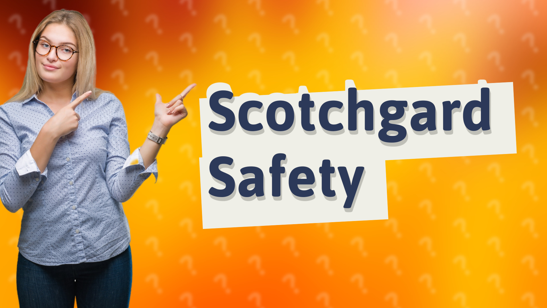 Scotchgard Safety