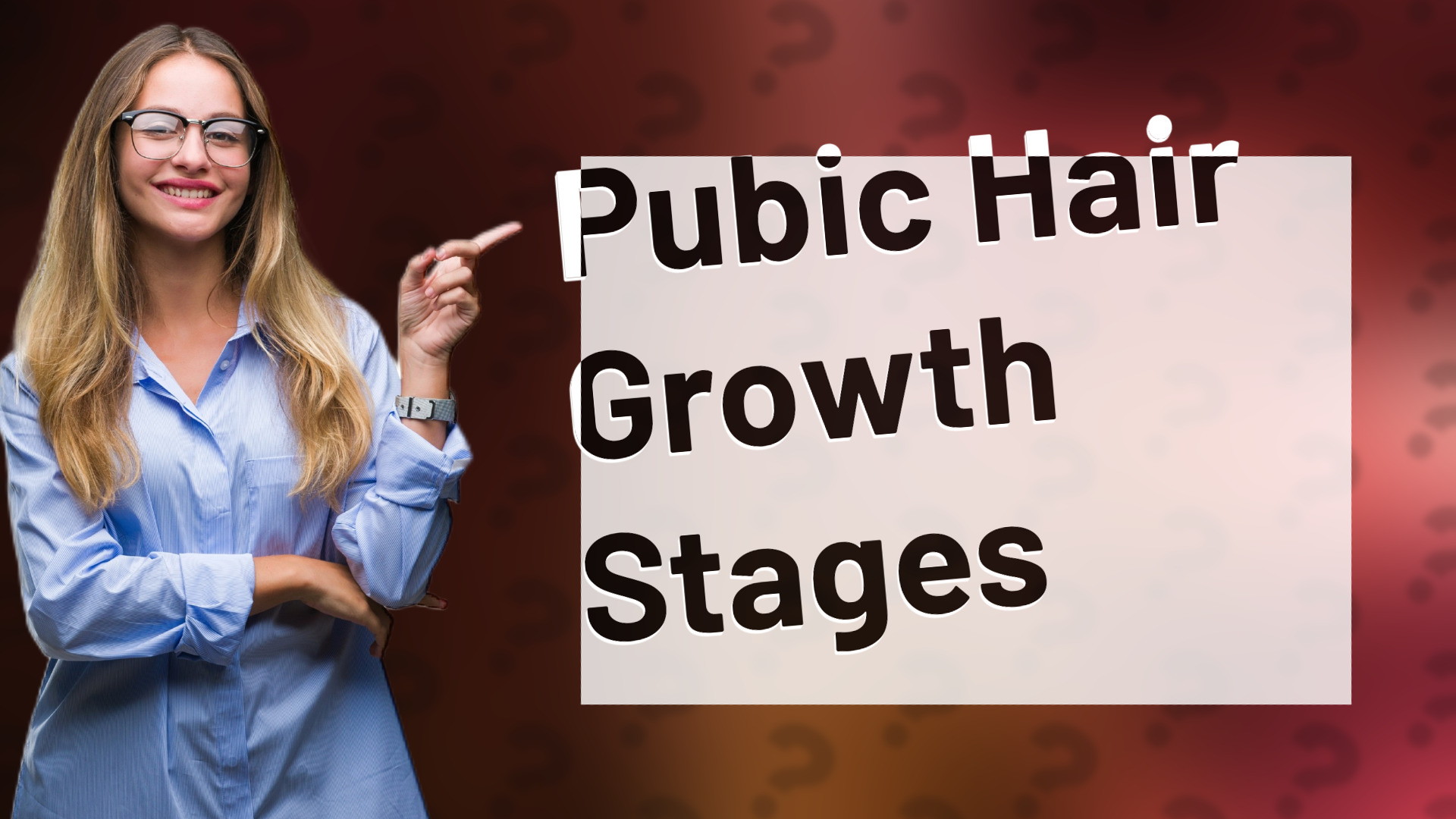 Pubic Hair Growth Stages