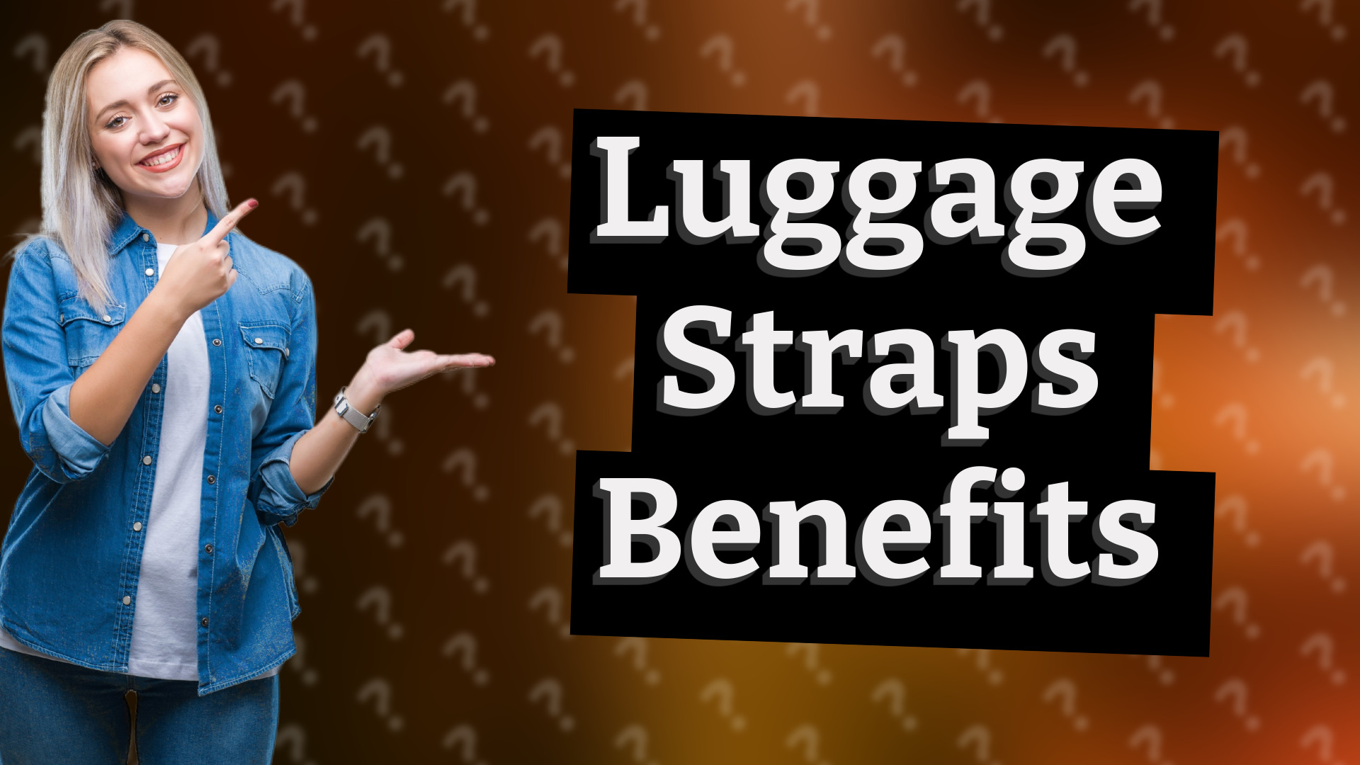 Luggage Straps Benefits