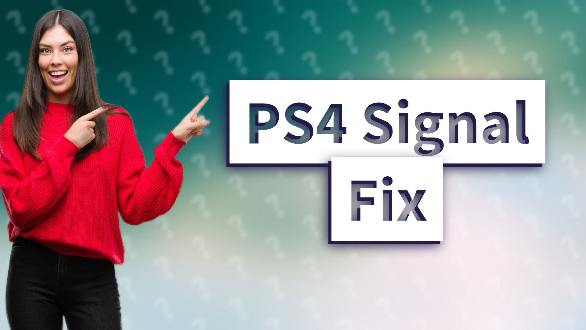 PS4 Signal Fix