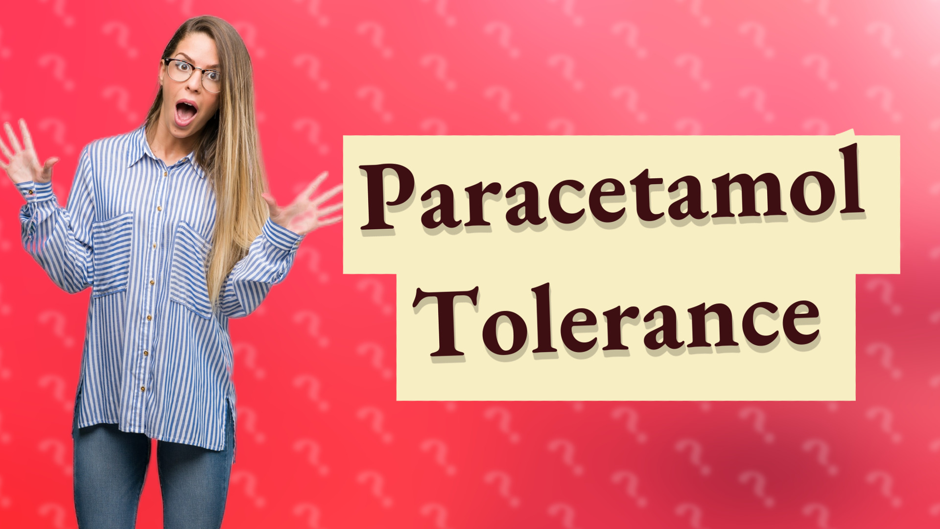 Paracetamol Tolerance