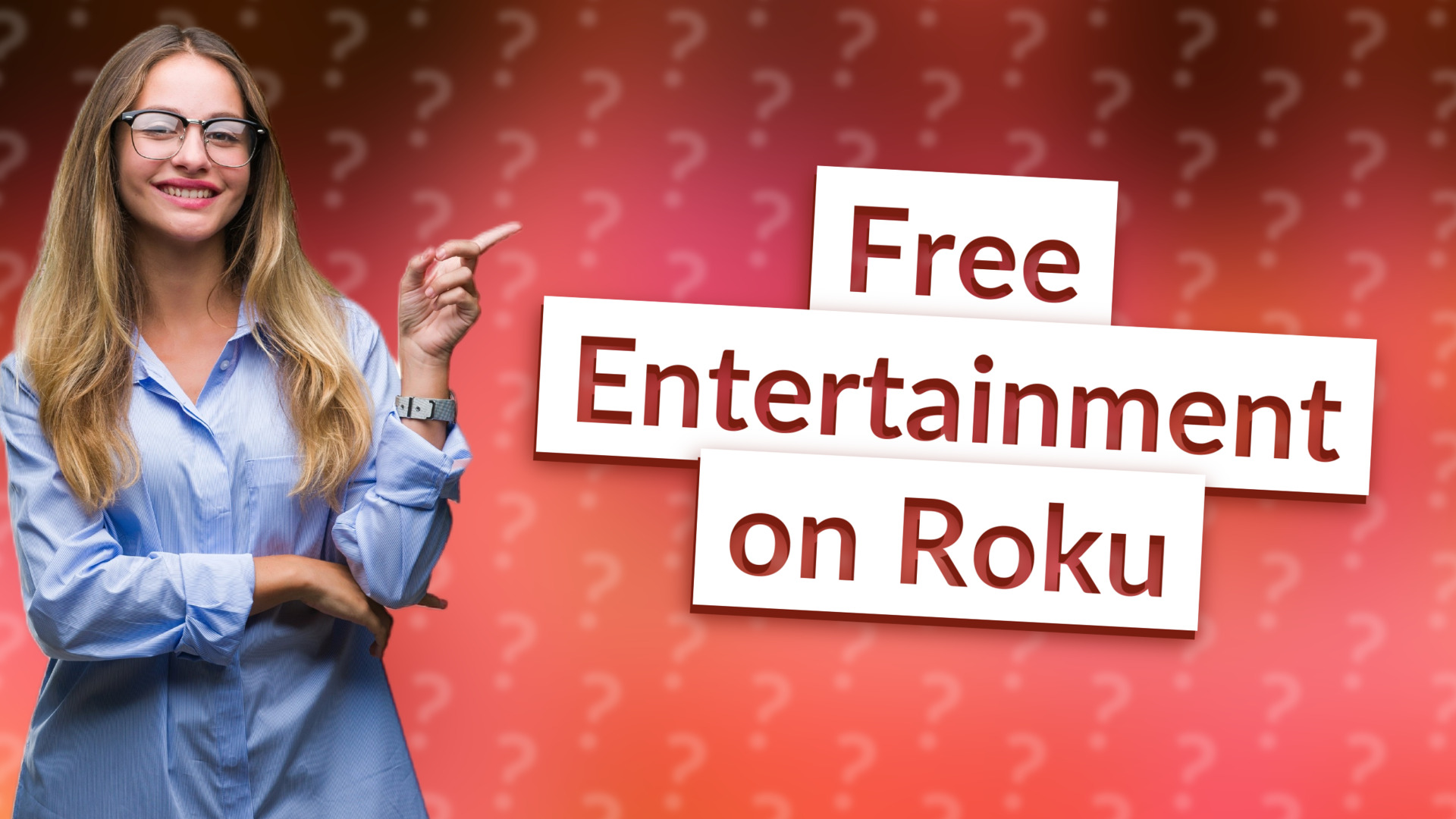 Free Entertainment on Roku