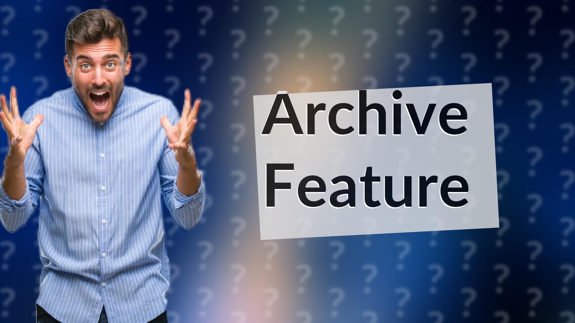 Archive Feature