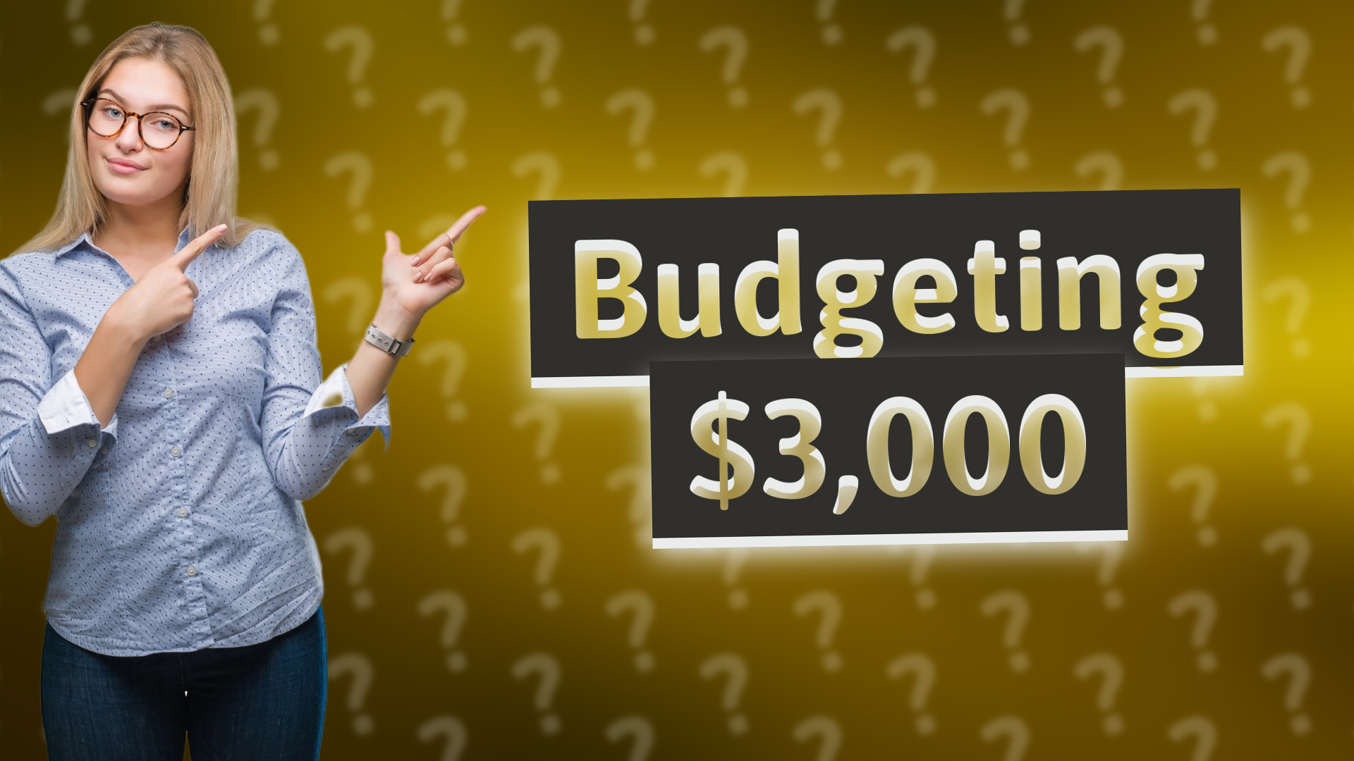 Budgeting $3,000