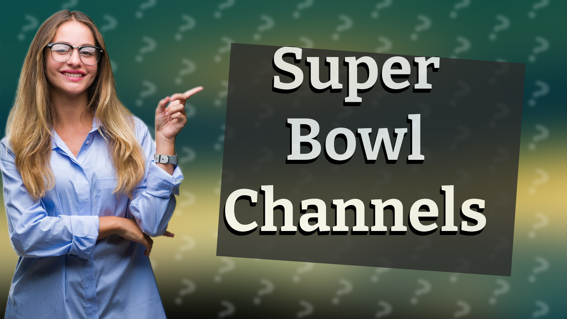 Super Bowl Channels