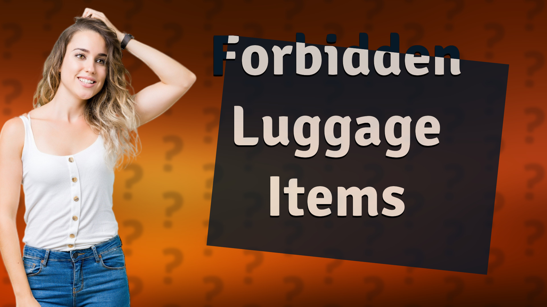 Forbidden Luggage Items