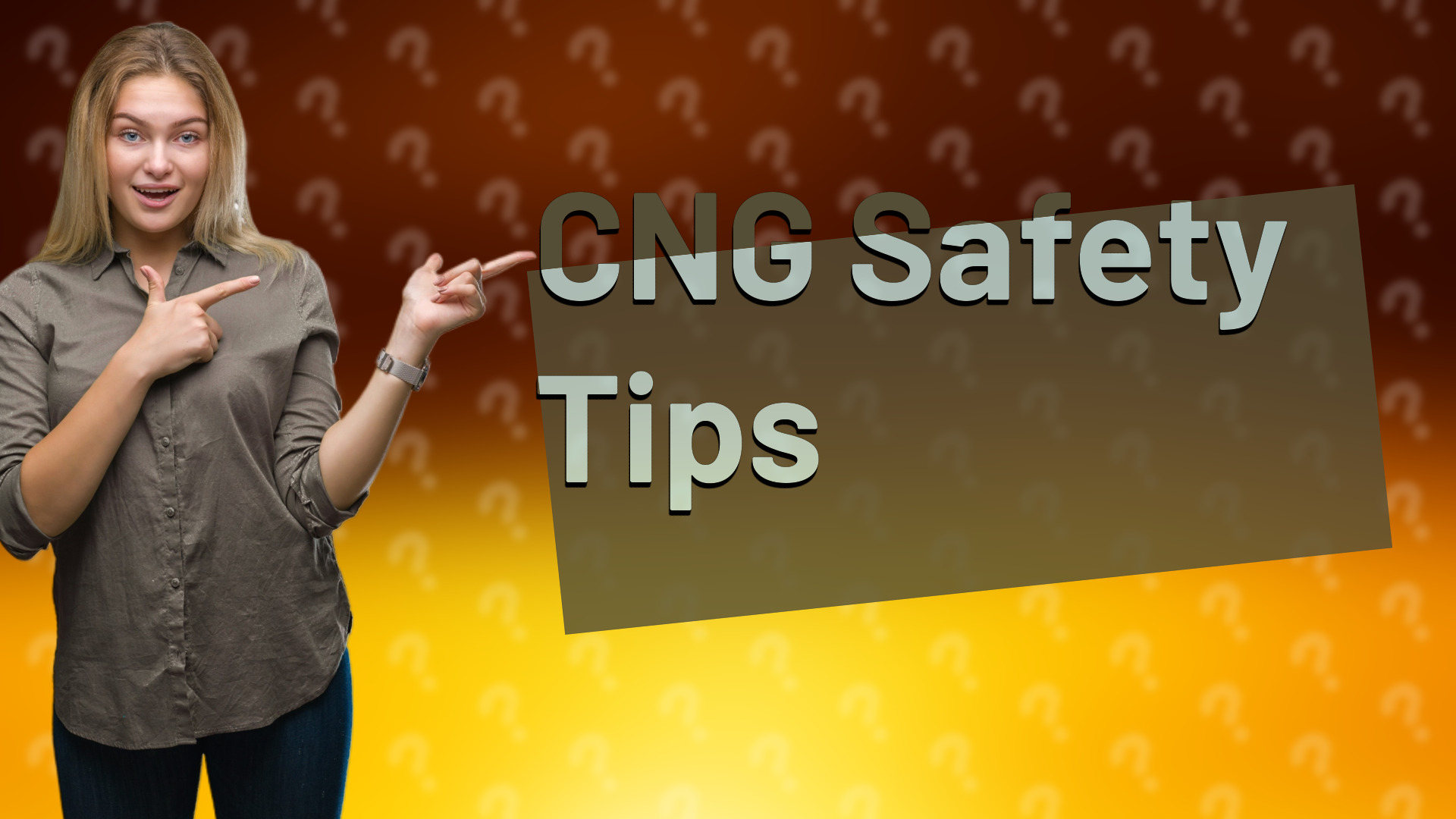 CNG Safety Tips