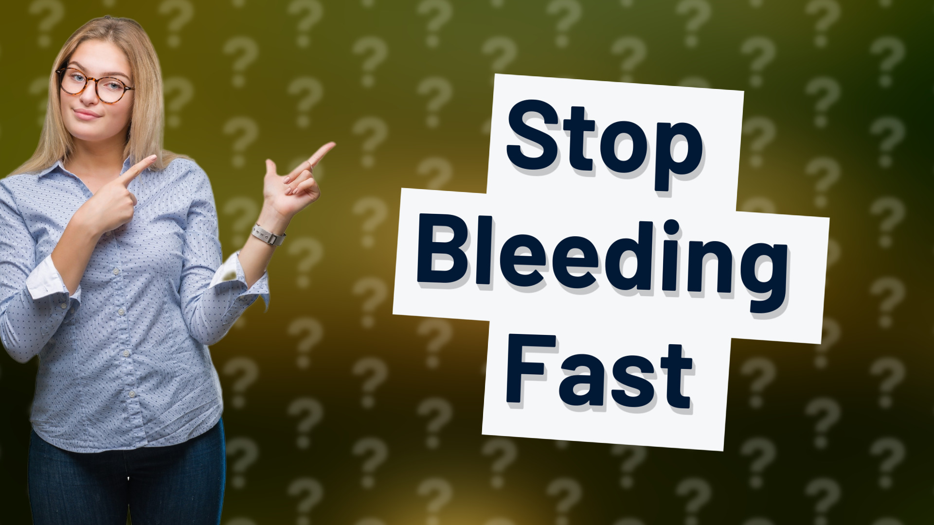 Stop Bleeding Fast