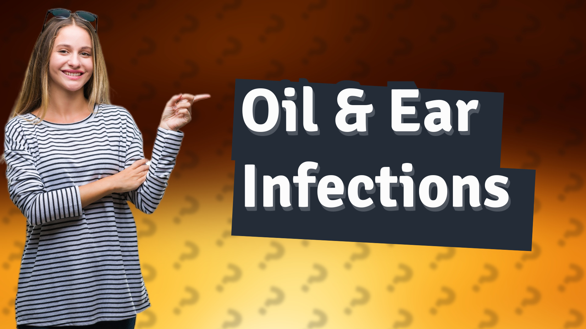 Oil & Ear Infections