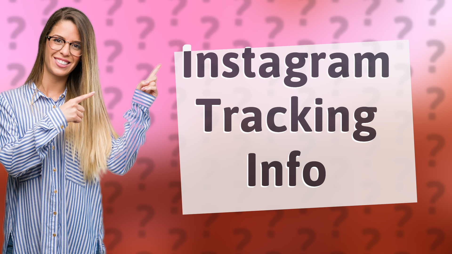 Instagram Tracking Info