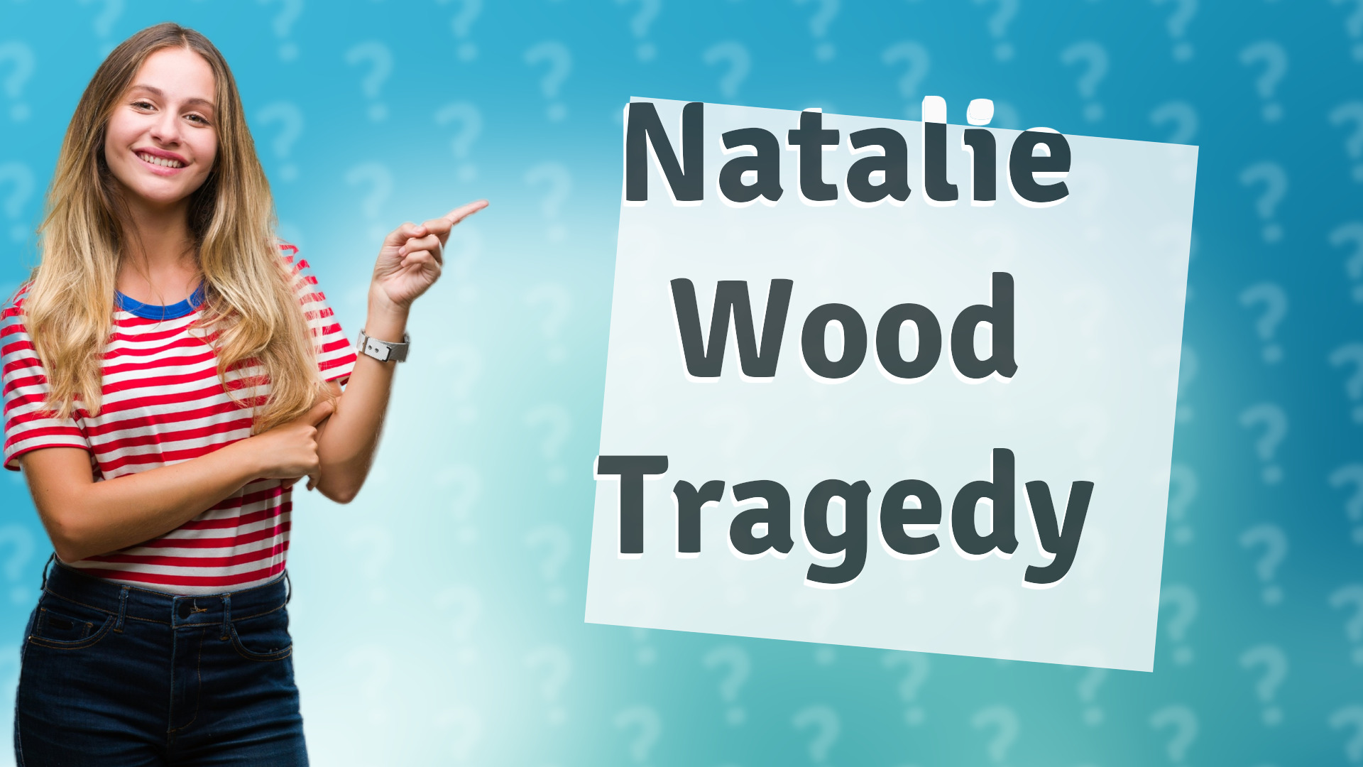 Natalie Wood Tragedy